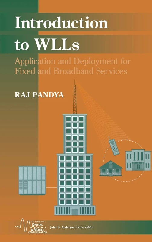 Introduction to WLLs: Application and Deployment for Fixed and Broadband Services (IEEE Series on Digital & Mobile Communication) - Image 1