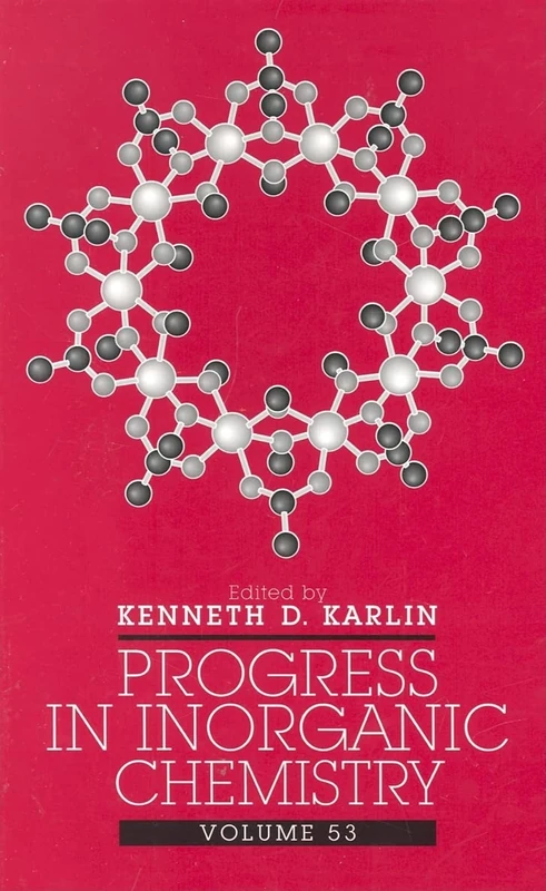 Progress in Inorganic Chemistry, Volume 53