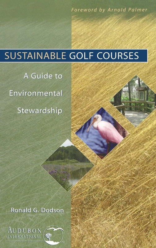 Sustainable Golf Courses: A Guide to Environmental Stewardship