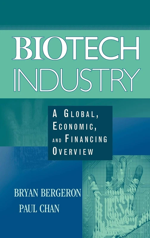 Wiley Biotech Industry - Global Economic and Financing Overview