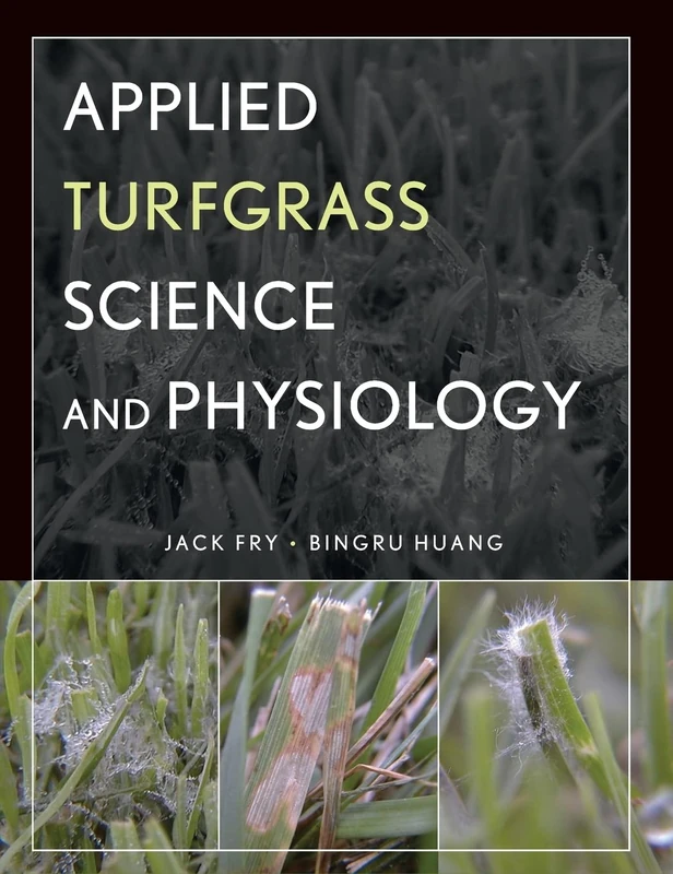 Applied Turfgrass Science and Physiology