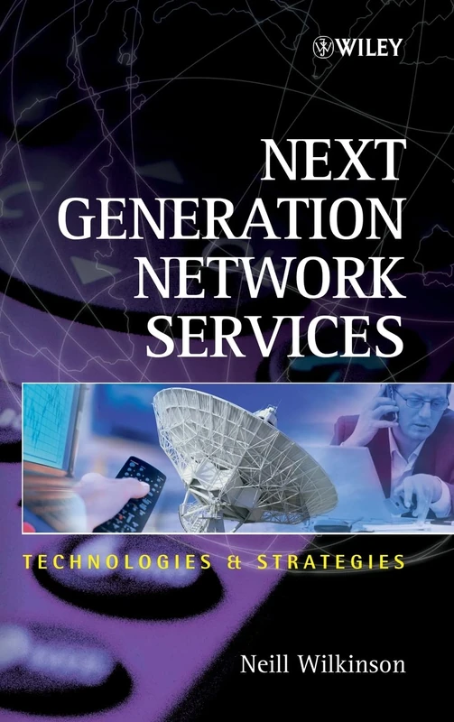 Next Generation Network Services: Technologies and Strategies