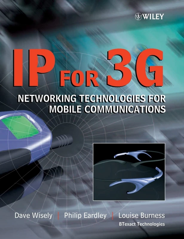 IP for 3G: Networking Technologies for Mobile Communications