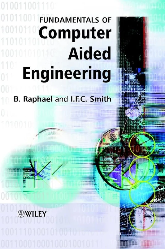 Fundamentals of Computer–Aided Engineering