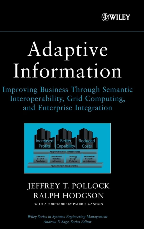 Wiley Adaptive Information: Semantic Interoperability Book