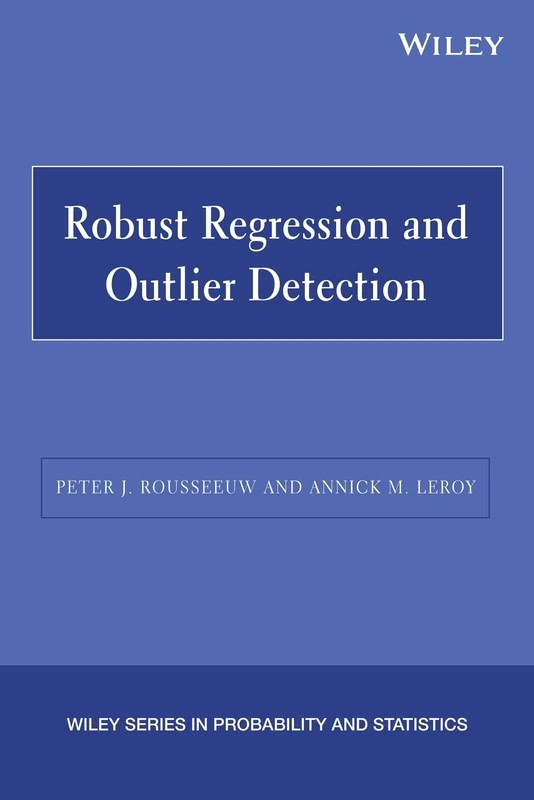 Wiley Robust Regression & Outlier Detection - 516 Series