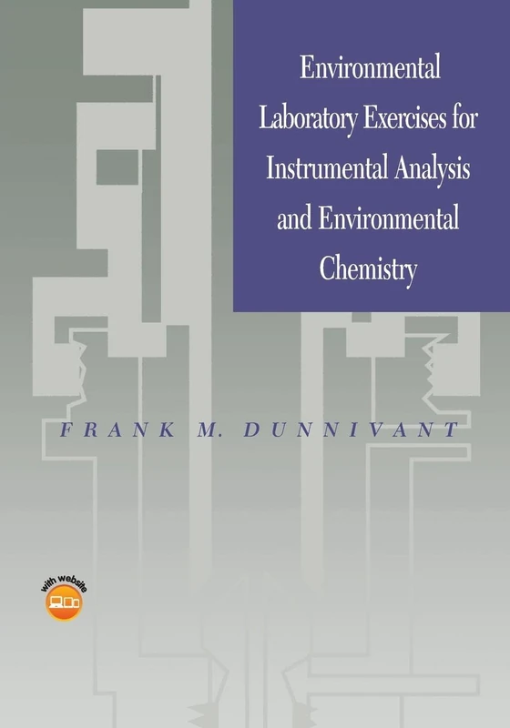 Environmental Laboratory Exercises for Instrumental Analysis and Environmental Chemistry