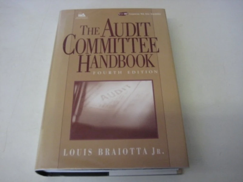 The Audit Committee Handbook (IIA (Institute of Internal Auditors) Series)