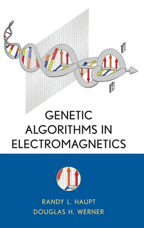 Genetic Algorithms in Electromagnetics (IEEE Press)
