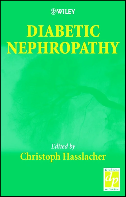 Diabetic Nephropathy: 6 (Practical Diabetes)