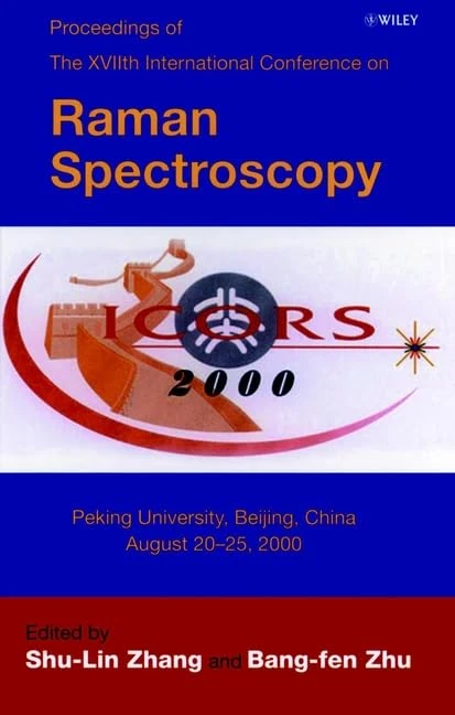 Seventeenth International Conference on Raman Spectroscopy (ICORS 2000)
