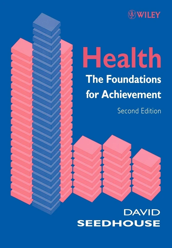 Health 2e: The Foundations for Achievement
