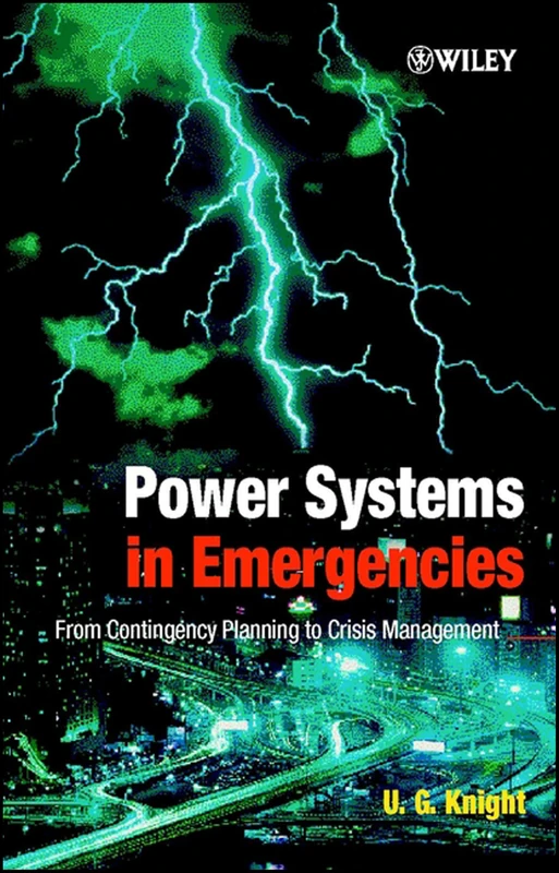 Power Systems in Emergencies: From Contingency Planning to Crisis Management