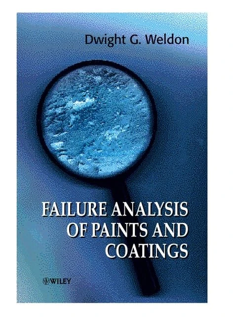 Failure Analysis of Paints and Coatings