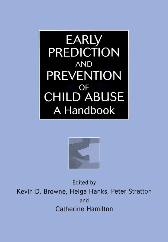 Early Prediction and Prevention of Child Abuse: A Handbook (Wiley Series in Child Care & Protection)