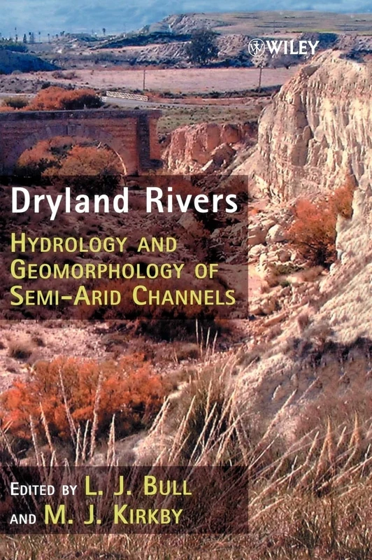 Dryland Rivers: Hydrology and Geomorphology of Semi-arid Channels - Image 1