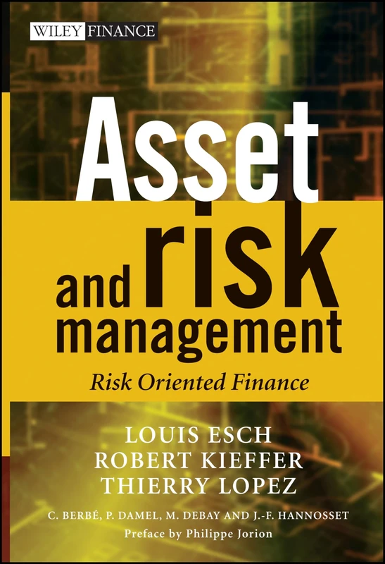 Asset and Risk Management: Risk Oriented Finance (The Wiley Finance Series)