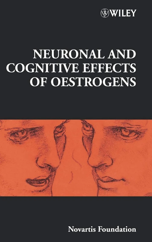 Wiley - Neuronal and Cognitive Effects of Oestrogens: 230