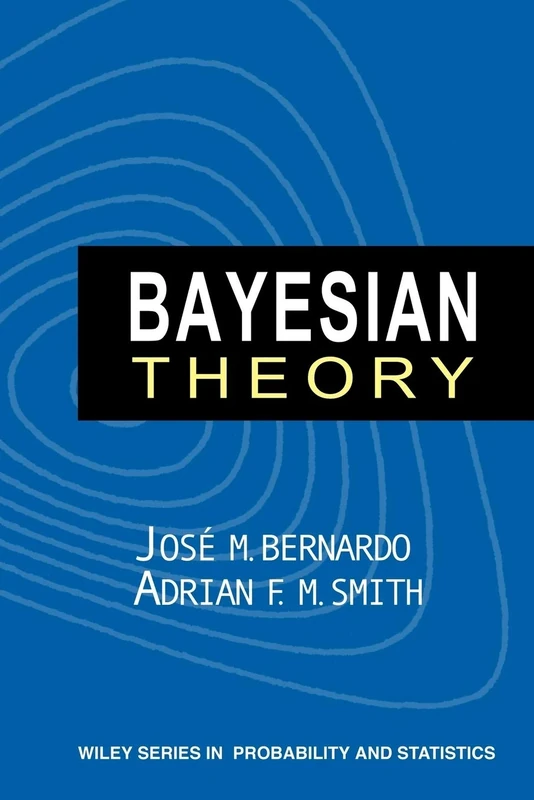 Bayesian Theory: 533 (Wiley Series in Probability and Statistics)