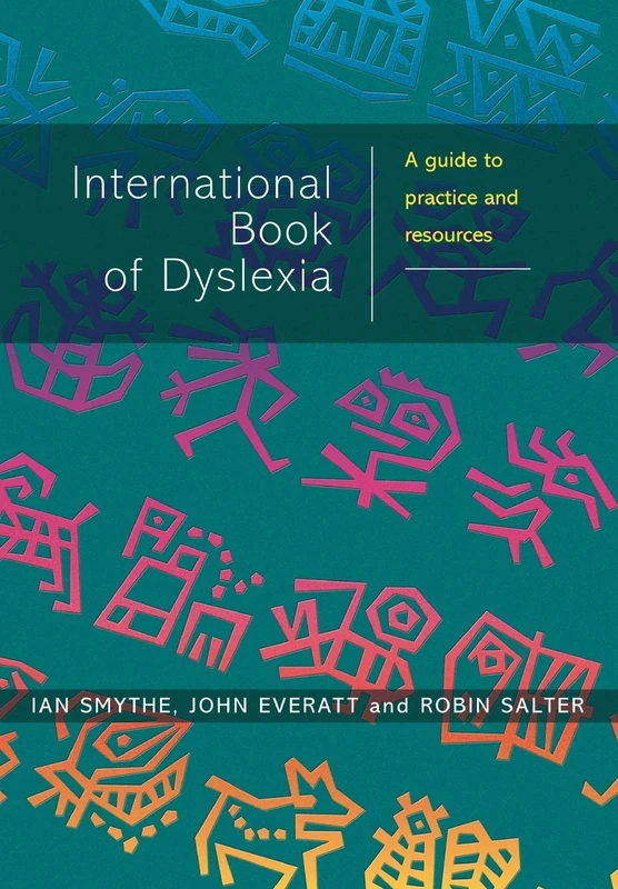 International Book of Dyslexia: A Guide to Practice and Resources