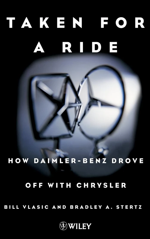 Taken for a Ride: How Daimler-Benz Drove Off with Chrysler - Image 1