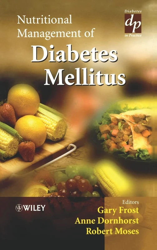 Nutritional Management of Diabetes Mellitus: 3 (Practical Diabetes)