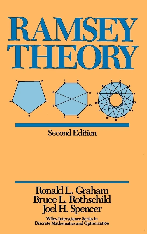 Ramsey Theory: 20 (Wiley Series in Discrete Mathematics and Optimization)