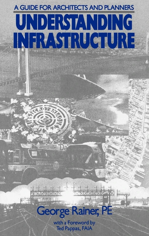 Understanding Infrastructure: Guide for Architects and Planners
