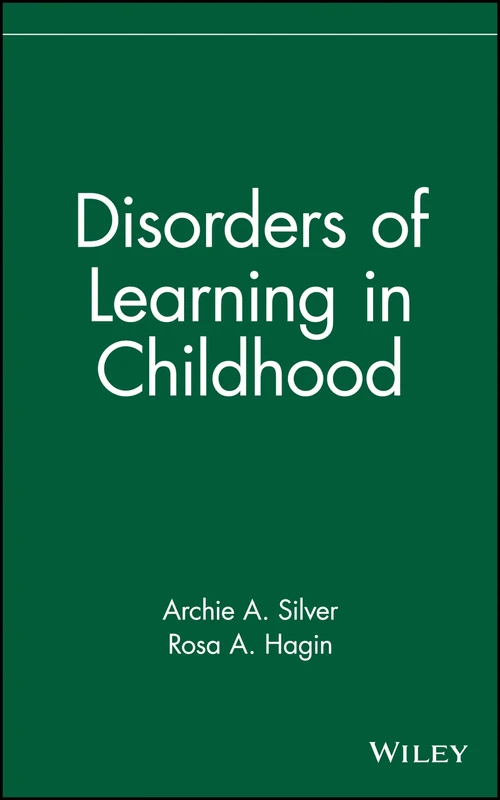 Disorders of Learning in Childhood: 11 (Wiley Series in Child Mental Health) - Image 1