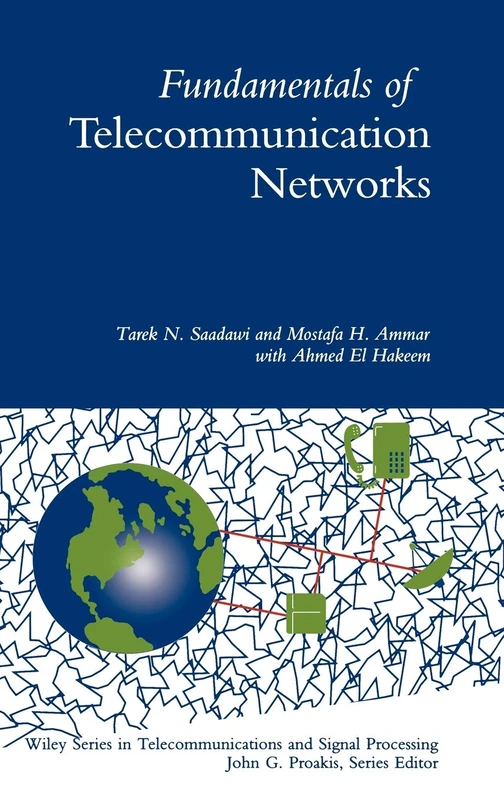 Wiley Fundamentals of Telecommunication Networks - Textbook