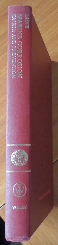 Laque Marine ∗corrosion∗ – Causes And Prevention (Corrosion Monograph Series)