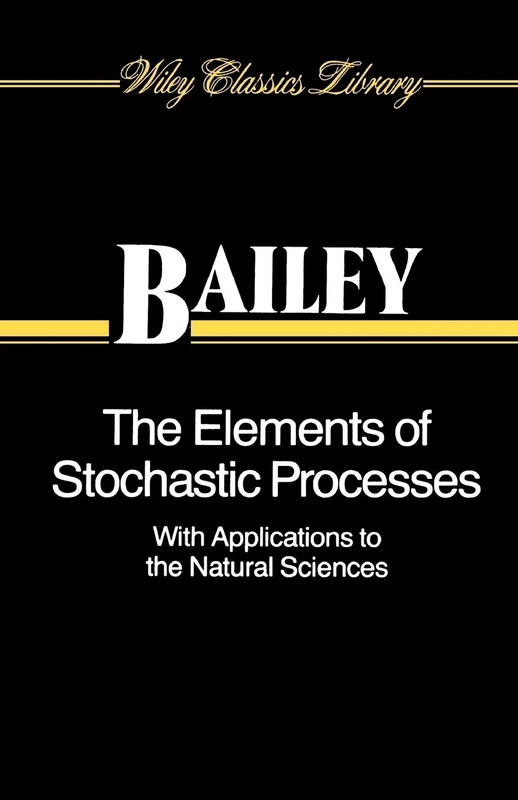 The Elements of Stochastic Processes