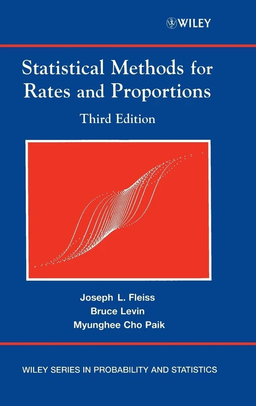 Statistical Methods for Rates and Proportions: 260 (Wiley Series in Probability and Statistics)