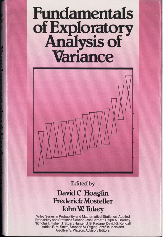 Fundamentals of Exploratory Analysis of Variance: 261 (Wiley Series in Probability and Statistics)