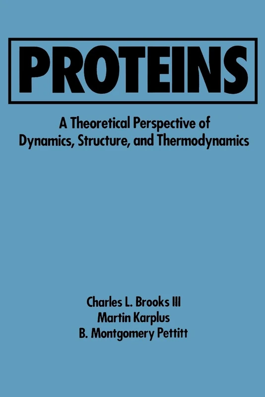 Advances in Chemical Physics, Proteins: A Theoretical Perspective of Dynamics, Structure, and Thermodynamics (Volume 71): 86
