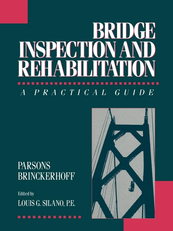 Wiley Bridge Inspection: A Practical Guide - Engineering Book