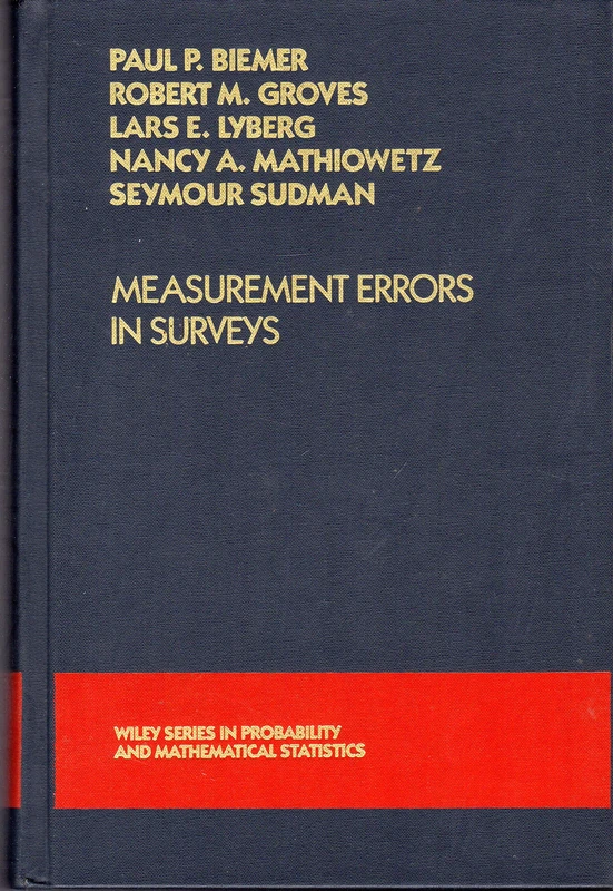 Measurement Errors in Surveys (Wiley Series in Probability and Statistics)