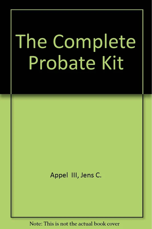 The Complete Probate Kit