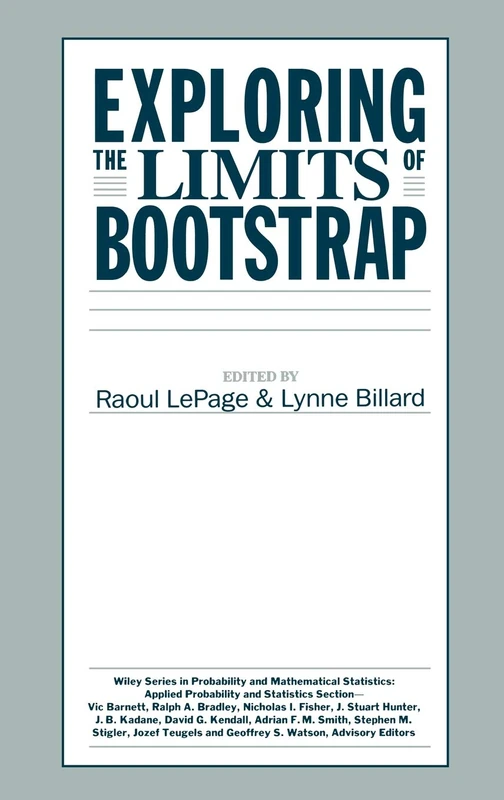 Exploring the Limits of Bootstrap: 270 (Wiley Series in Probability and Statistics)