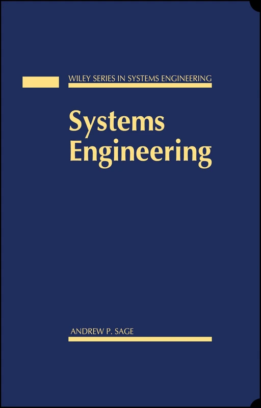 Systems Engineering: 6 (Wiley Series in Systems Engineering and Management)