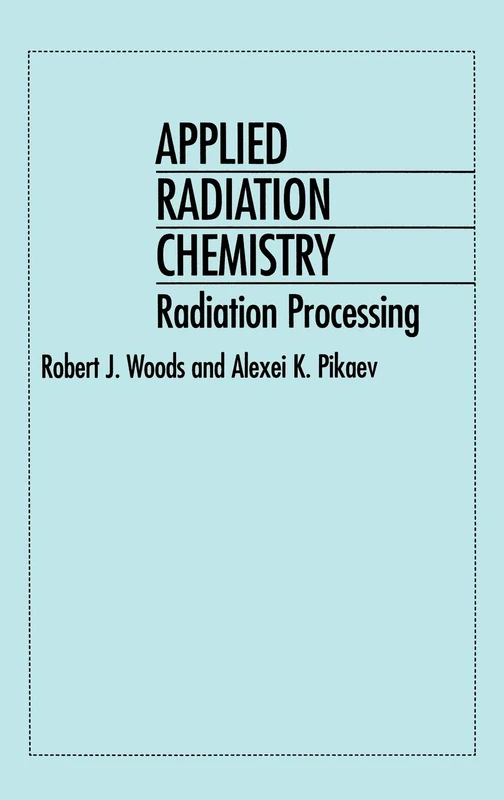 Applied Radiation Chemistry - Radiation Processing