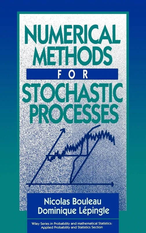 Numerical Methods for Stochastic Processes: 273 (Wiley Series in Probability and Statistics)