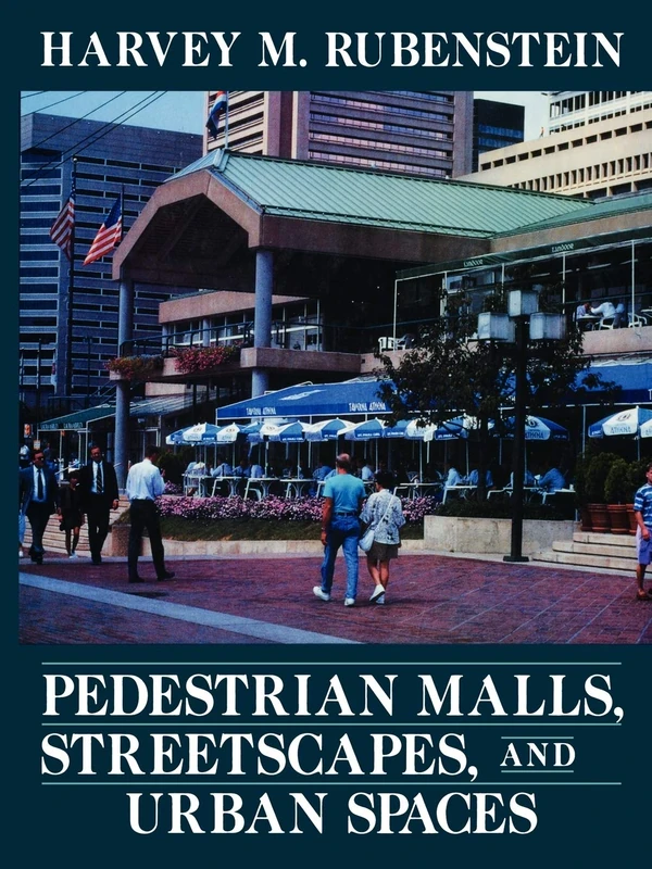 Wiley Pedestrian Malls - Urban Design and Architecture Book