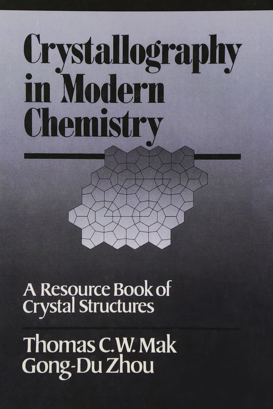Crystallography in Modern Chemistry: A Resource Book of Crystal Structures