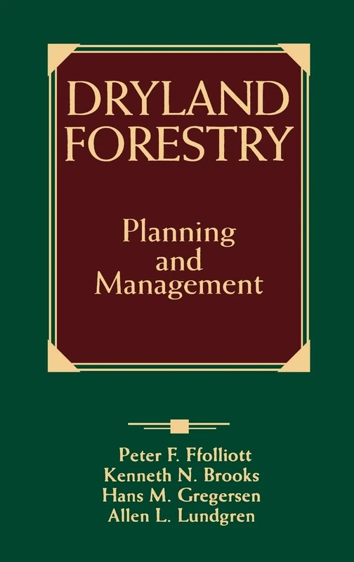Dryland Forestry: Planning and Management