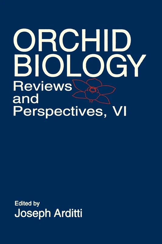 Orchid Biology: Reviews and Perspectives, Volume 6: 1