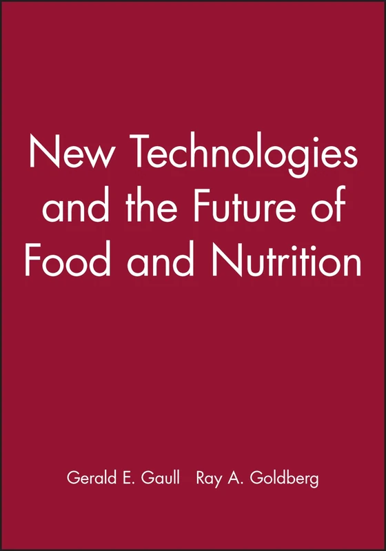 New Technologies and the Future of Food and Nutrition: Proceedings of the First Ceres Conference, Williamsburg, Va, October 1989 - Image 1