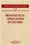 Bioanalytical Applications of Enzymes: v.36 (Methods of Biochemical Analysis)