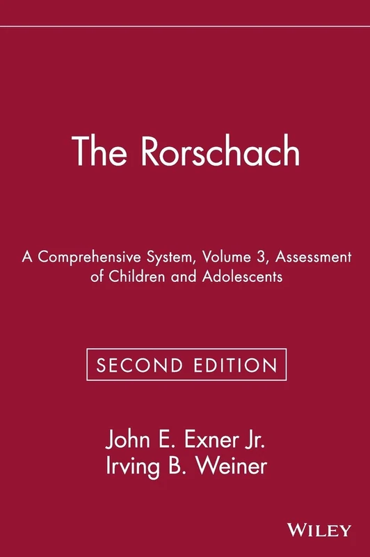 The Rorschach, Assessment of Children and Adolescents: 182 (Wiley Series on Personality Processes)