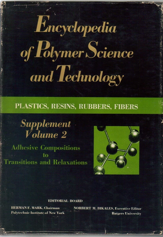 Mark ∗encyclopedia∗ Of Polymer Science And Technol Ogy: Suppt.v.2